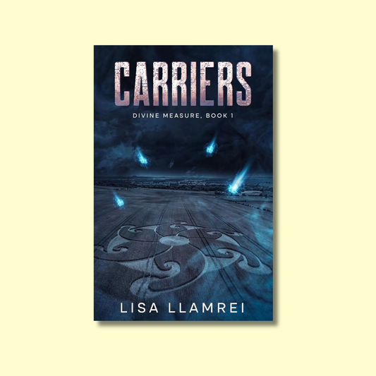 Carriers: Divine Measure, Book 1