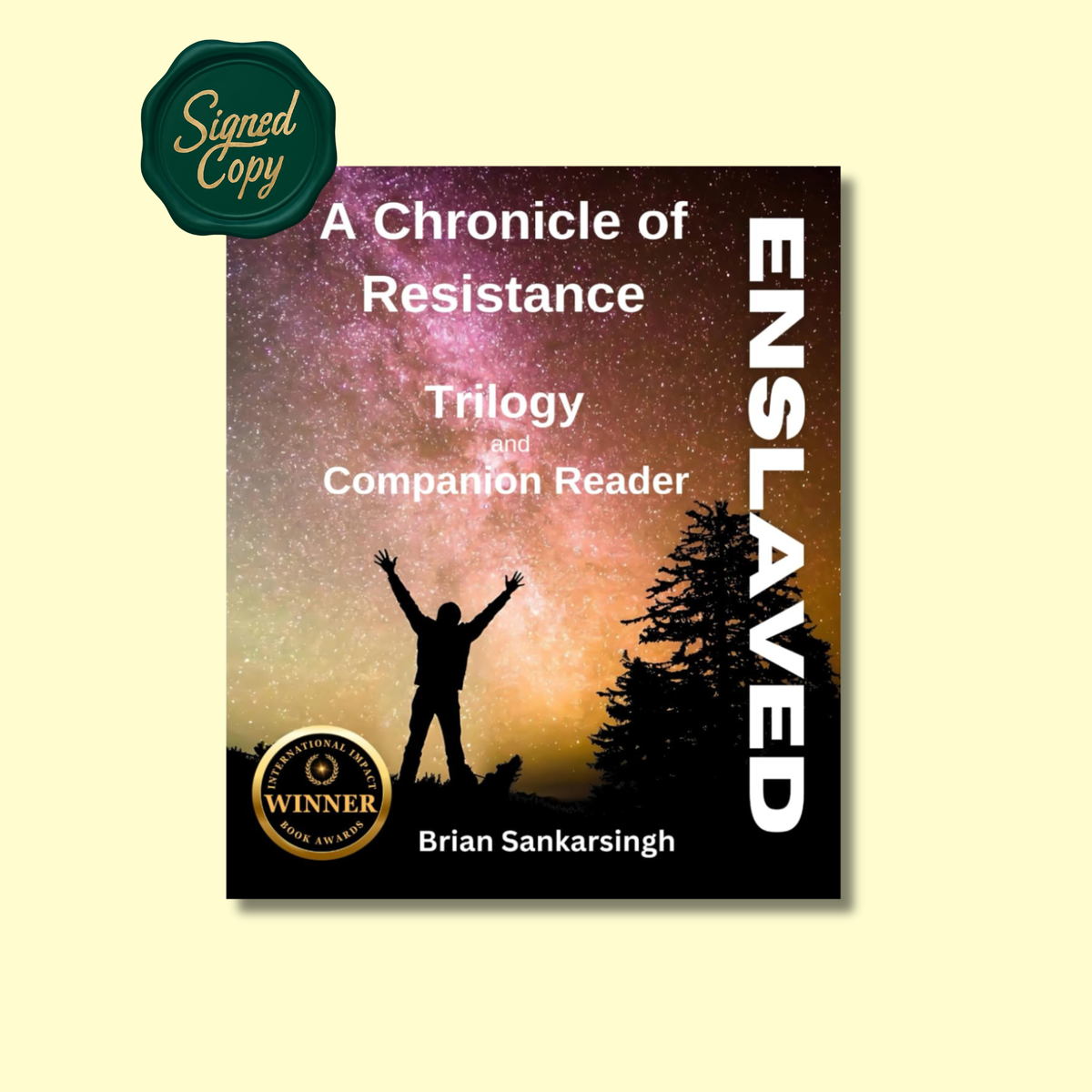 A Chronicle of Resistance: Enslaved Trilogy and Companion Reader