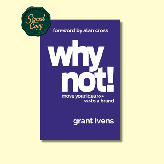 Why Not! Move Your Idea to a Brand