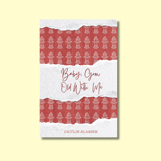 Baby, Grow Old With Me